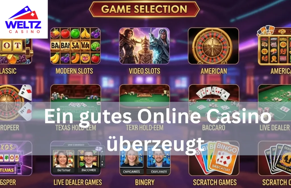 Ein gutes Online Casino überzeugt durch eine breite Spieleauswahl